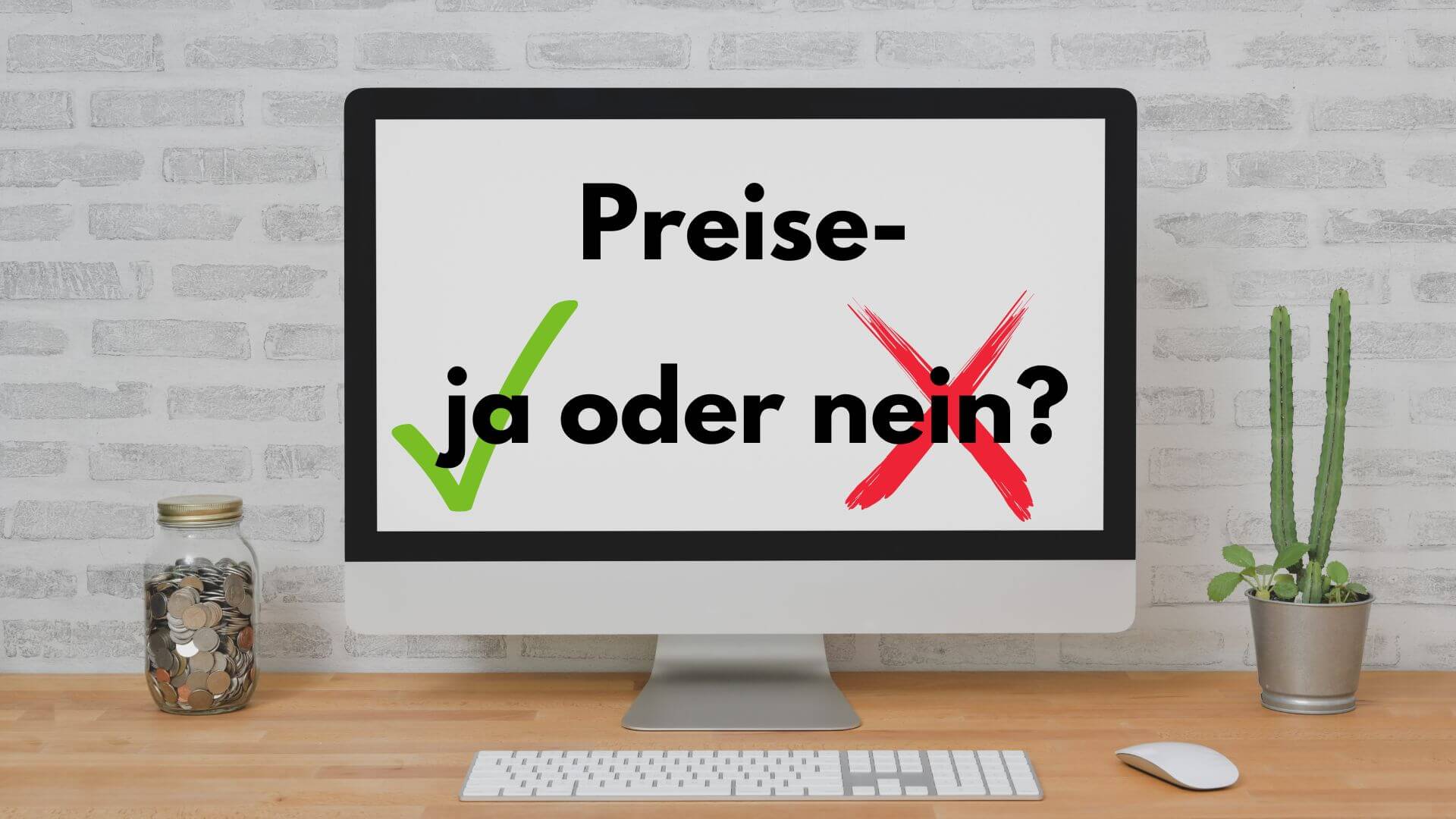 Bildschirm mit dem Schriftzug: "Preise - ja oder nein?"